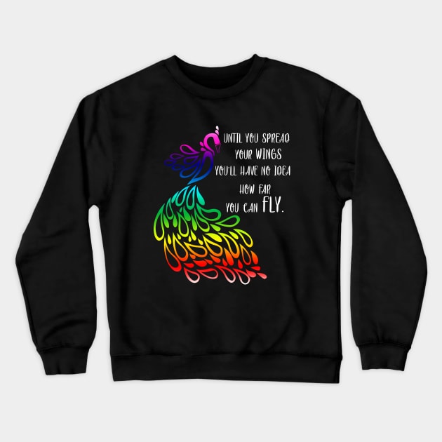 Until you spread your wings Crewneck Sweatshirt by TshopperUSA